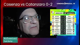 Cosenza vs Catanzaro 02 quotRIFLESSIONIquot post gara [upl. by Sundin]