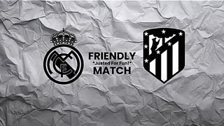 Real Madrid V Atletico Madrid  FriendlY™ [upl. by Carmena]