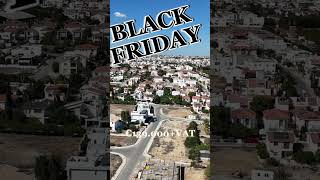 Ειδική ευκαιρία για την περίοδο Black Friday gplazarouesteagents realestateexperts [upl. by Evvy170]