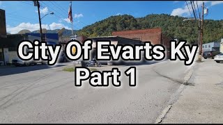 City Of Evarts Ky Part 1 [upl. by Dunseath369]