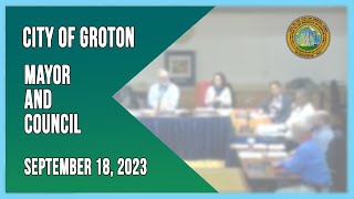 City of Groton Mayor amp Council  91823 [upl. by Kai]