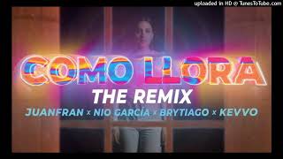 Como Llora The Remix Full Version Juanfran Ft Nio García x Brytiago x Kevvo [upl. by Silvia241]