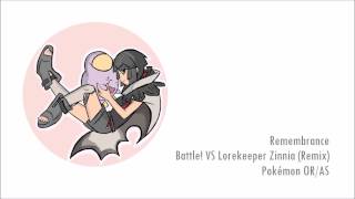 Battle VS Lorekeeper Zinnia Remix  Pokémon ORAS [upl. by Amersham]