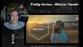 Teddy Swims  Blowin Smoke  Reaction with Rollen Official Audio [upl. by Alimrahs]