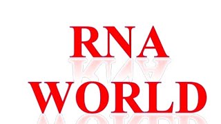 RNA world Molecular Basis Of Inheritance [upl. by Kenyon]