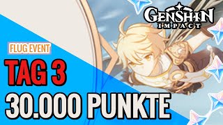 Genshin Impact Deutsch  Flug Event  Tag 3 und wie man an 30000 Punkte kommt  Tipps und Tricks [upl. by Eiduj]