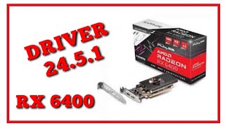 Atualização de driver AMD 2451  Rx 6400 [upl. by Rowell]