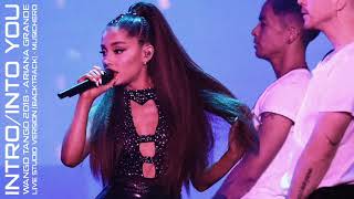 Ariana Grande  IntroInto You Backtrack Wango Tango 2018 Studio Version [upl. by Intisar]