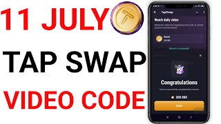 11 July Tapswap New Video Code Today  Tapswap Secret Video Code Today  Tapswap Daily Combo [upl. by Ynatirb19]