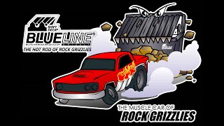 BLUELINE Rock Grizzly The Muscle Car of Rock Grizzlies [upl. by Yeliah426]