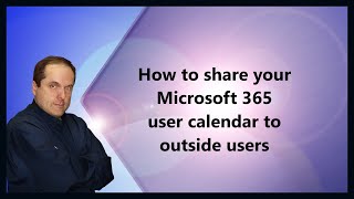 How to share your Microsoft 365 user calendar to outside users [upl. by Dart]