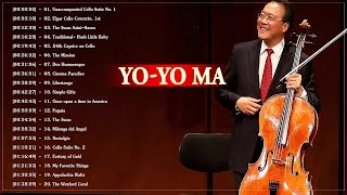 Yo Yo Ma Greatest Hits  Best Of Yo Yo Ma Cello  Yo Yo Ma Playlist Live Album 2018 [upl. by Maclean237]