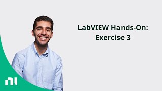 LabVIEW HandsOn Exercise 3 [upl. by Macrae]