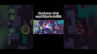 Brawl stars  Dark angel Edgar is devilish brawlstars brawlstarsedit darkangeledgar shorts [upl. by Duma]