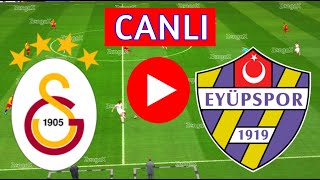 GALATASARAY EYÜPSPOR MAÇI CANLI İZLE  eFootball Türkçe Simülasyon [upl. by Cired]