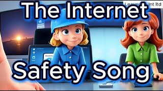 The Internet Safety Song [upl. by Eenar]