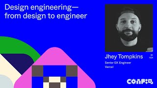 Config 2024 Design engineering – from design to engineer Jhey Tompkins Vercel  Figma [upl. by Eleik821]