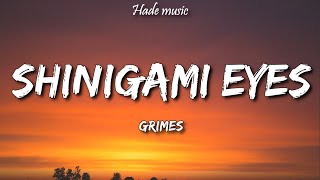 Grimes  Shinigami Eyes Lyrics [upl. by Lawson]