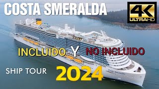 COSTA SMERALDA 2024 COSTA CRUCEROS INCLUIDO Y NO INCLUIDO [upl. by Beitnes]