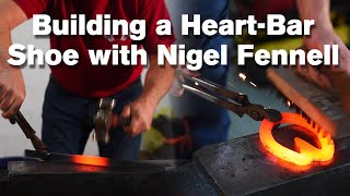 Farrier Nigel Fennell Builds a Hind HeartBar Shoe [upl. by Namus]