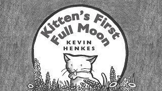 Sunsational Storytime  Kittens First Full Moon [upl. by Mccreery]