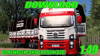 ETS2 149  DOWNLOAD VolksWagen Constellation BOB  Motor no diretão berrando [upl. by Aisile]