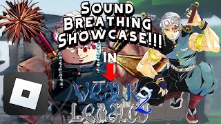 Sound Breathing Showcase In New Demon Slayer Roblox GameWeak Legacy 2 [upl. by Johnston]