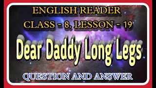 Class 8 Dear Daddy Long Legs Chapter 19  Question and answer chhattisgarh board DD KI PATHSHALA [upl. by Hertz92]