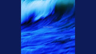 La Vague [upl. by Rider582]