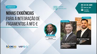 Webinar Novas exigências para a integração de pagamentos à NFCe [upl. by Huntley761]