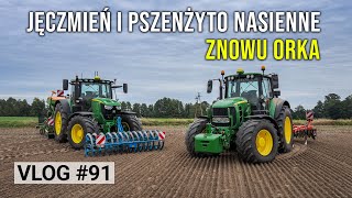 ORKI CIĄG DALSZY  SIEJEMY JĘCZMIEŃ I PSZENŻYTO NASIENNE  91 [upl. by Siryt]