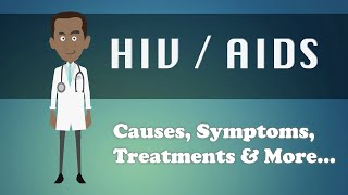 HIV  AIDS  Causes Symptoms Treatments amp More… [upl. by Gunnar]