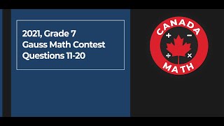 2021 Grade 7 Gauss Math Contest  Questions 1120 [upl. by Koffler]