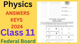 11th Class Physics Paper 2024 Federal board  1st Year Physics Paper Answer Keys 2024 Fbise fbise [upl. by Lowenstern]