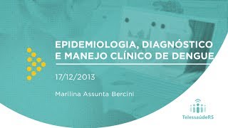 Epidemiologia Diagnóstico e Manejo Clínico de Dengue [upl. by Karlow]