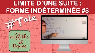 Calculer la limite dune suite avec une forme indéterminée 3  Terminale [upl. by Dianne]