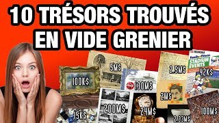 10 TRÉSORS TROUVÉS EN VIDE GRENIERS [upl. by Rakso]