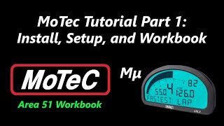 MoTec Tutorial Part 1 Installation Configuration and Area 51 Workbook [upl. by Dnomsad]