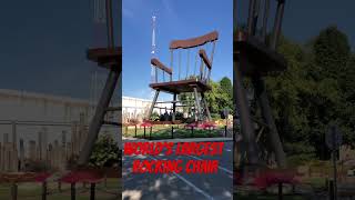 World’s Largest Rocking Chair [upl. by Tteragram744]