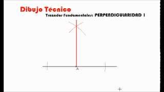 DIBUJO TÉCNICO Trazados fundamentales perpendicular a una recta por un punto [upl. by Lytsyrk822]