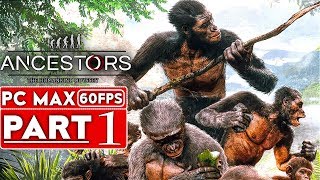 ANCESTORS THE HUMANKIND ODYSSEY Gameplay Walkthrough Part 1 1080p HD 60FPS PC  No Commentary [upl. by Vallo]