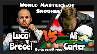 Luca Brecel vs Ali Carter  World Masters of Snooker 2024  QuarterFinal Live Full Match [upl. by Nyladnek]