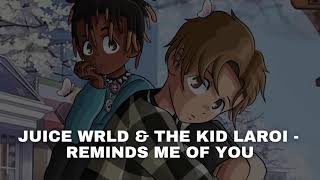 Juice WRLD amp The Kid LAROI  Reminds Me Of You OG x Released Version Extended [upl. by Damalus]