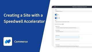 Liferay Commerce Creating a Site with the Speedwell Accelerator [upl. by Avelin294]