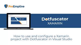 Demo of Dotfuscator  NET Obfuscator on a Xamarin app inside Visual Studio [upl. by Oicafinob]