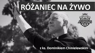 🔥Różaniec na żywo z ks Dominikiem Chmielewskim  Piszcie Intencje ❤ Rosary live  NIEDZIELA 47 [upl. by Nilde]