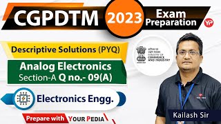 Descriptive solution of Analog Electronics Questions asked in previous year CGPDTM exam of ECE [upl. by Drofnas]