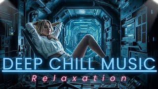 Chill Music for Relaxation and Deep Concentration  Future Garage Mix [upl. by Kihtrak933]