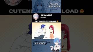 ANIME CUTE MOMENTS 😍 CUTENESS OVERLOAD 😍anime shorts viralvideo cute edit viralshorts [upl. by Beatty785]