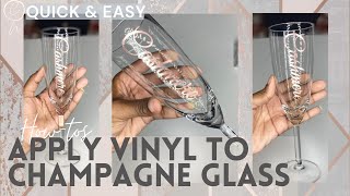 Quick amp Easy Vinyl Champagne Glass Bridesmaid Gift Bachlorette Weekend DIY Custom Glass [upl. by Dabbs]